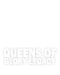 Queens of Glory Legacy