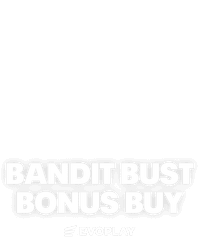 Bandit Bust Bonus Buy
