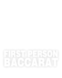 First Person Baccarat