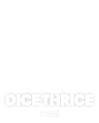 Dice Thrice