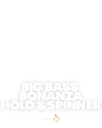 Big Bass Bonanza - Hold & Spinner