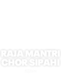 Raja Mantri Chor Sipahi