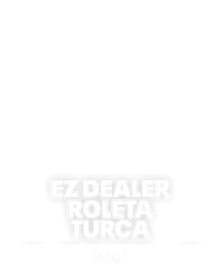EZ Dealer Roleta Turca