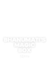 Bhanumati's Magic Box