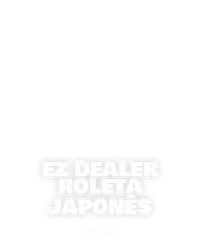 EZ Dealer Roleta Japonês