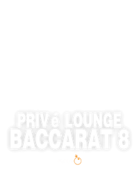 Privé Lounge Baccarat 8
