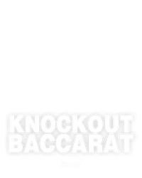 Knockout Baccarat